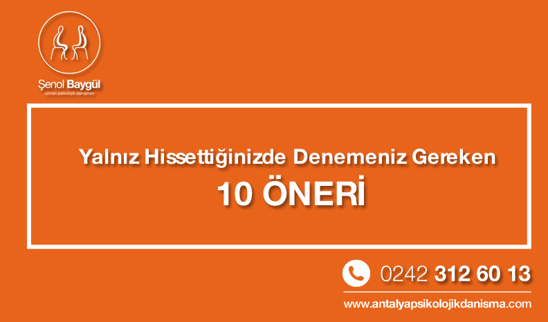 yalnız-hissettiginizde-denemeniz-gereken-10-oneri